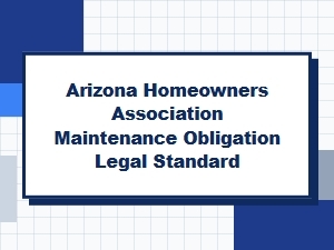 Arizona Hoa Water Damage Maintenance Standards