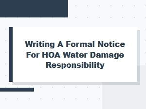 How to Write an Hoa Water Damage Notice
