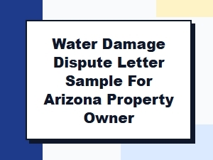 Your Arizona Water Damage Dispute Letter Template